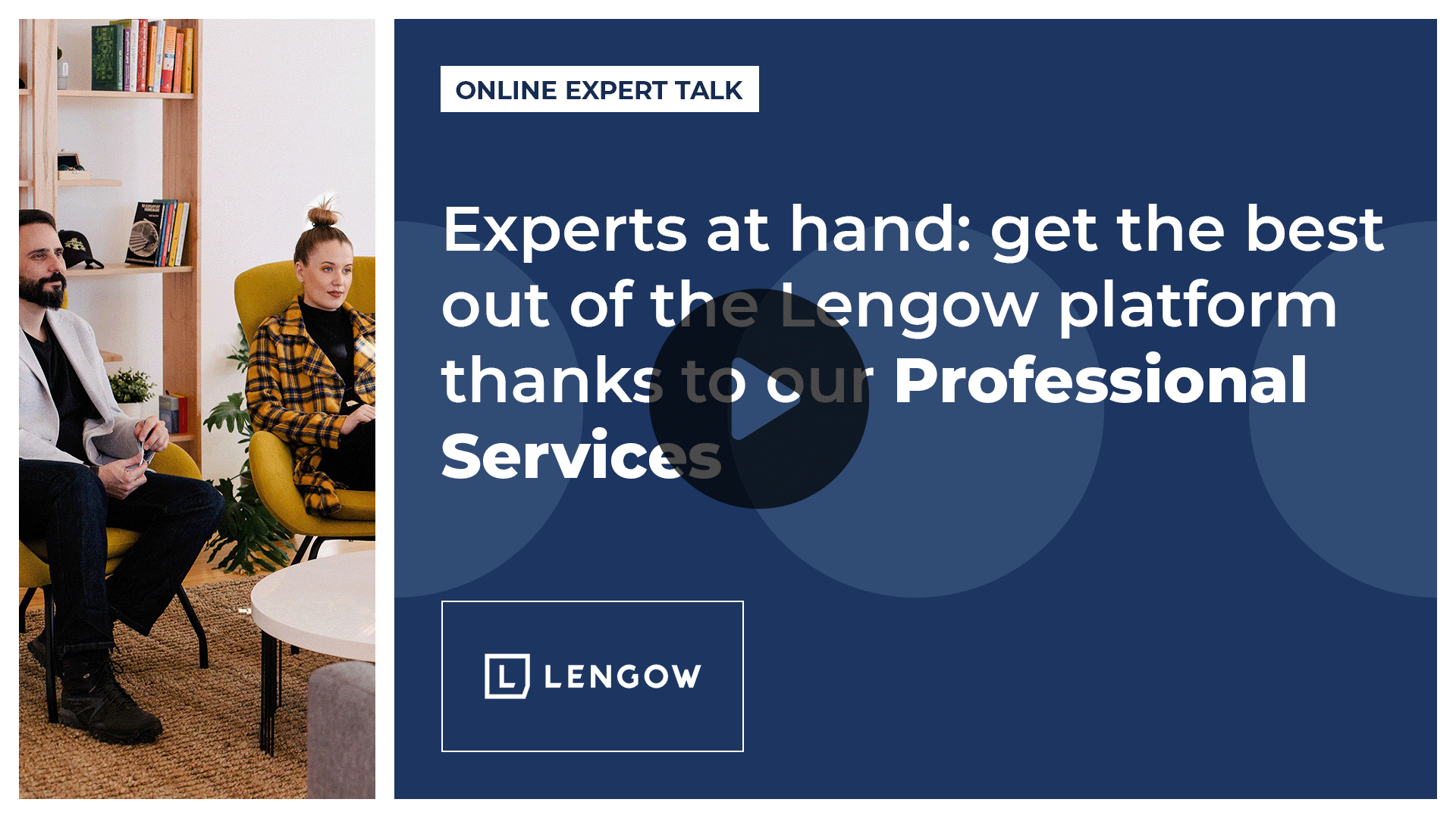 Expertos al alcance de la mano: saque el máximo partido a la plataforma Lengow gracias a nuestros Professional Services