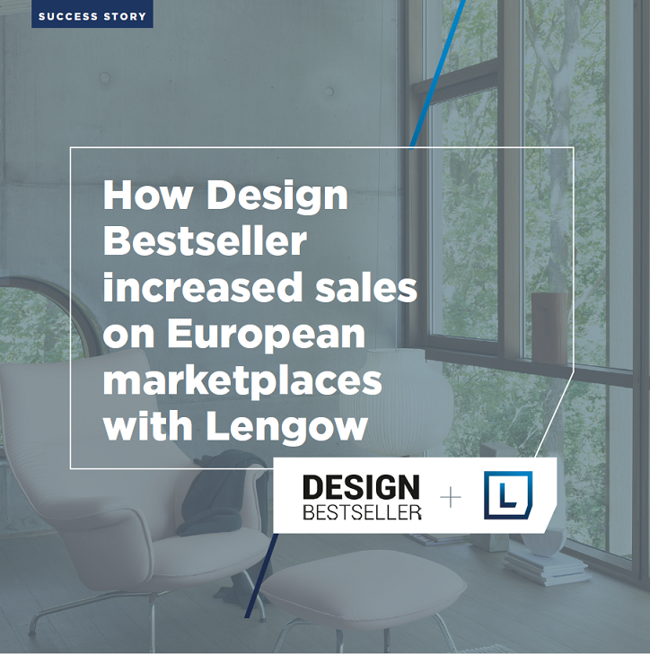 Design Bestseller aumenta le vendite con Lengow nei mercati online Europei