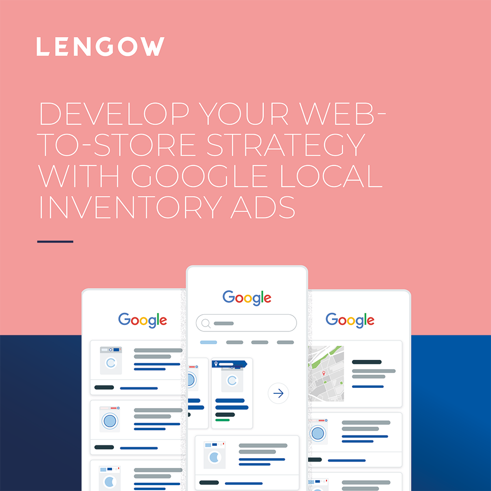 Your Web-to-Store strategy with Google LIA