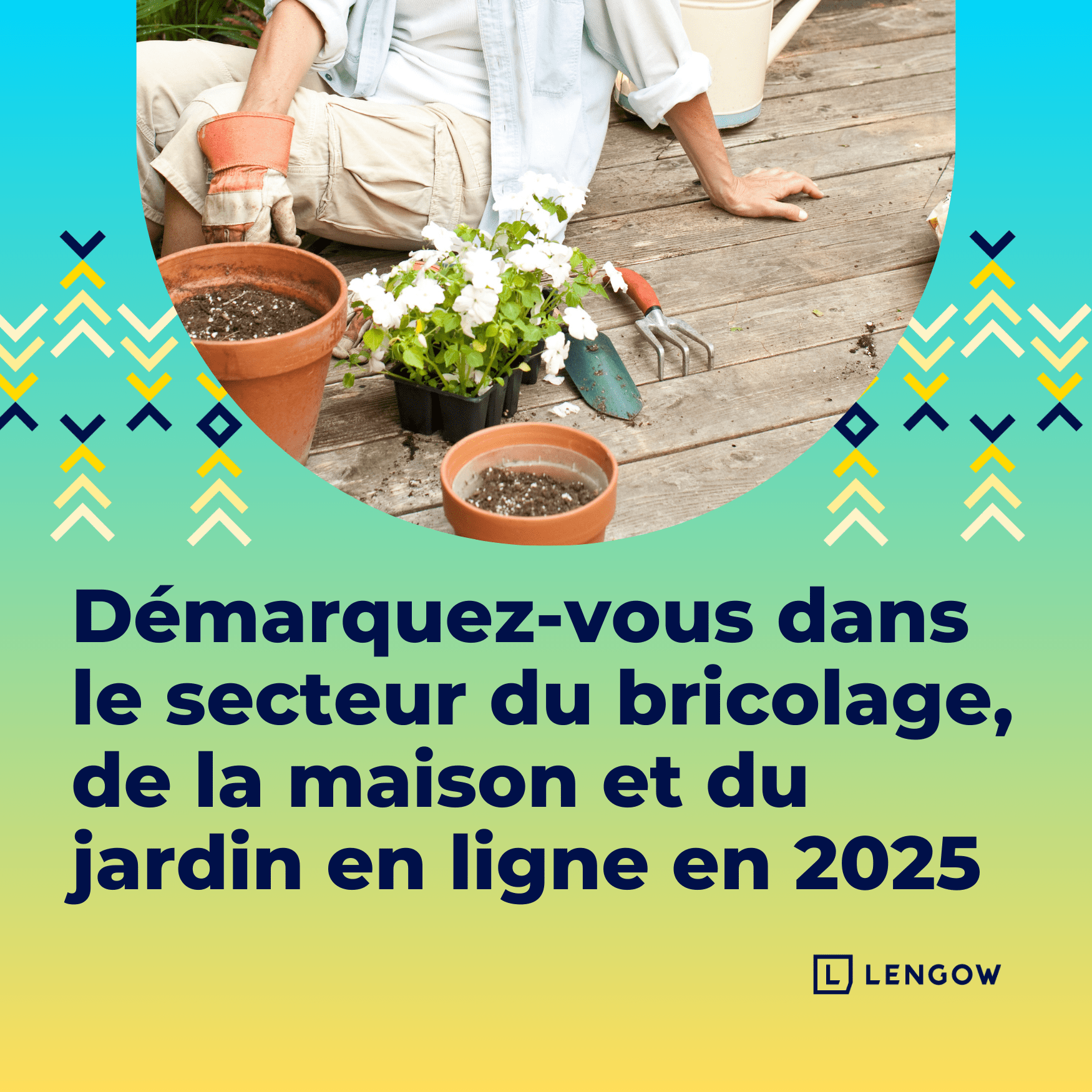 Comment se démarquer dans l'industrie en ligne de la Maison, du Jardin et du Bricolage en 2025