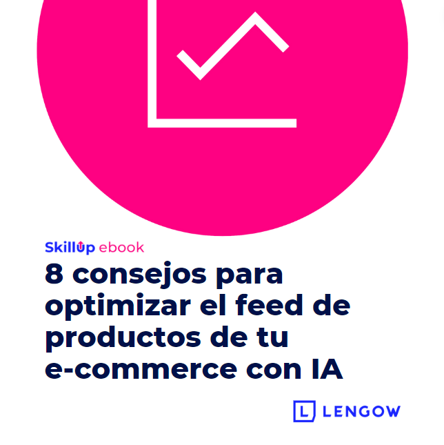 ¡Cómo aprovechar la IA para mejorar el feed de productos de tu e-commerce!