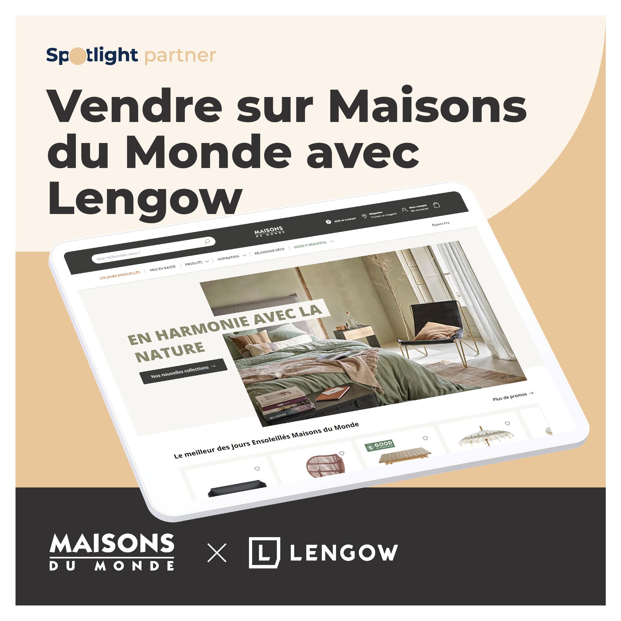 Optimisez vos ventes en ligne et améliorez votre visibilité sur Maisons du Monde avec Lengow