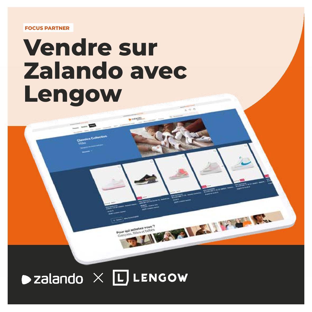 Améliorez la visibilité de vos produits et augmentez vos revenus sur la marketplace Zalando avec Lengow