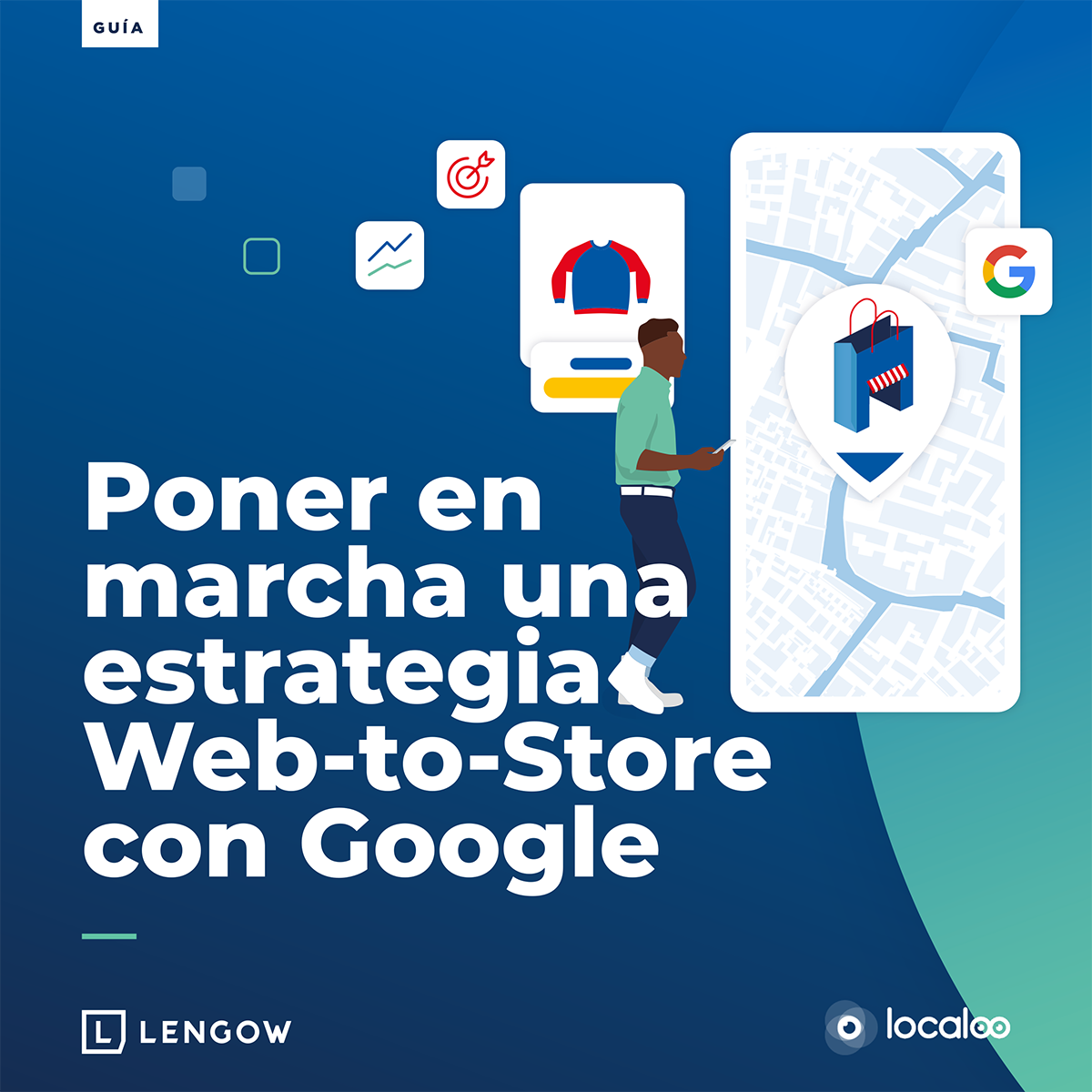 Lengow se asocia con Localoo para ayudarte a implementar una estrategia web-to-store con Google.