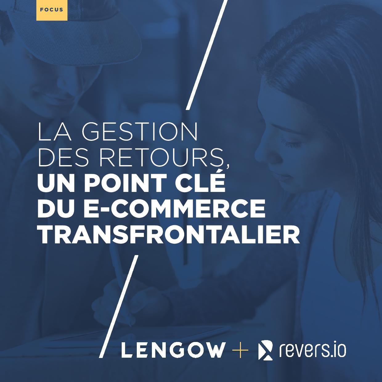 Gérez au mieux vos retours, notamment dans un contexte international