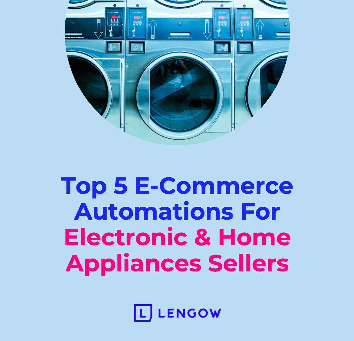 E-Commerce Automations for Electronic & Home Appliances Retailers (2024)