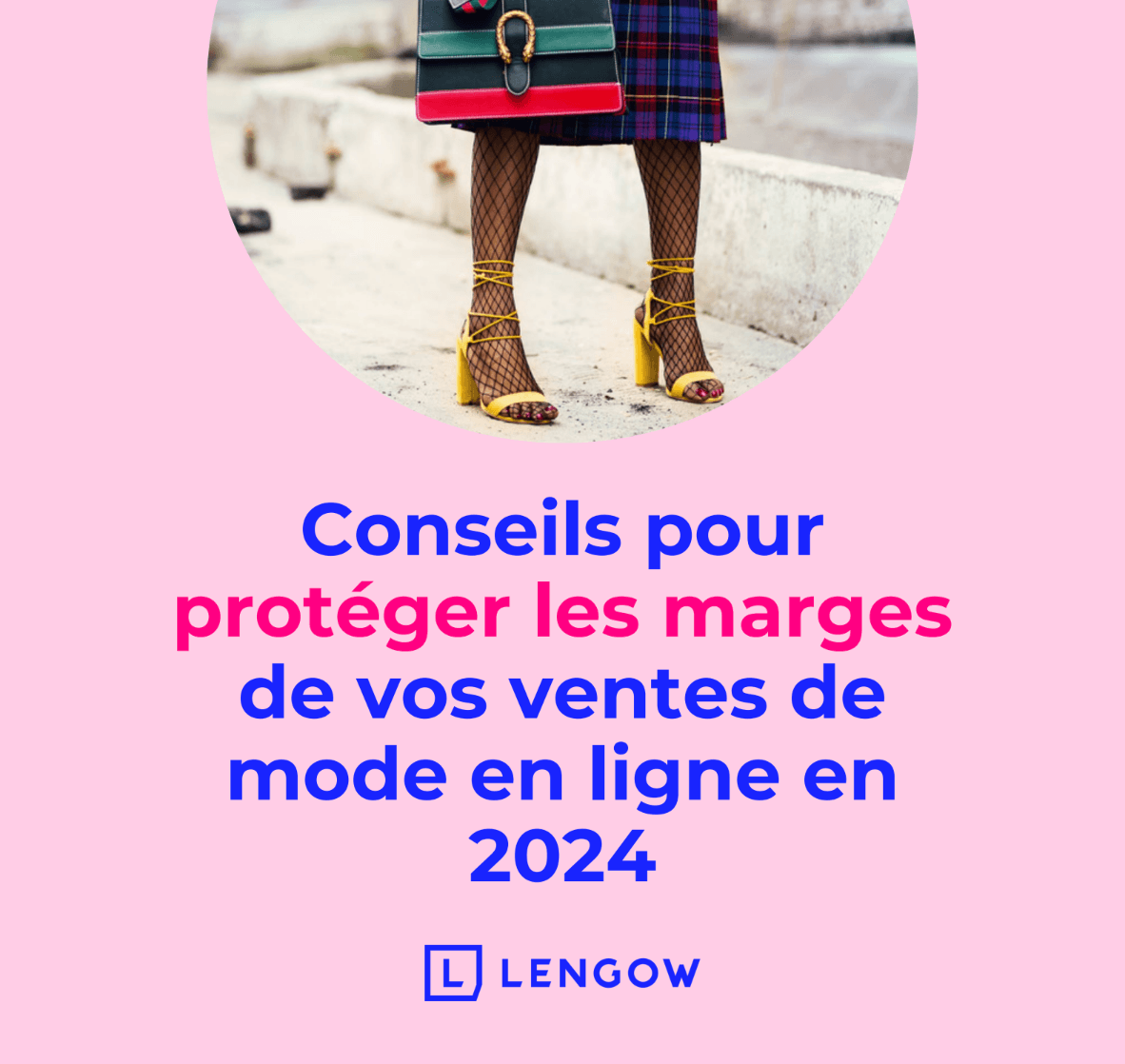 Comment protéger vos marges pour vos ventes de mode et de vêtements en ligne ?
