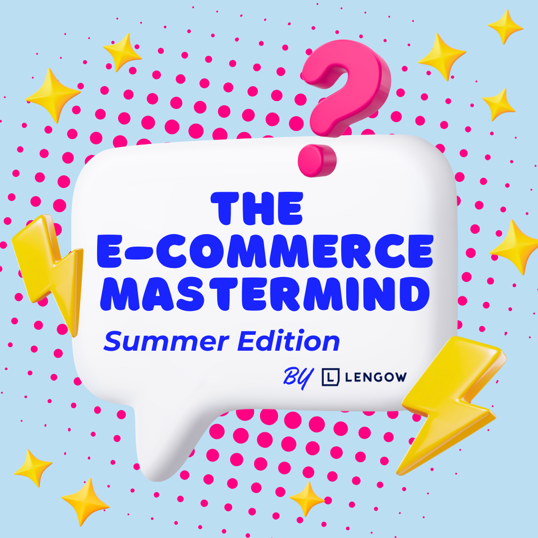 E-commerce Mastermind – Summer Edition 2025