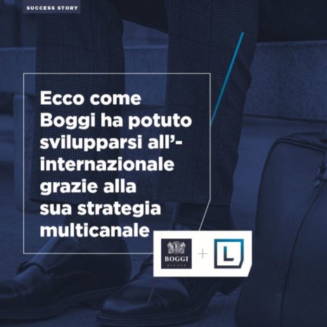 Ecco come Boggi ha potuto svillupparsi all internazionale grazie alla sua strategia multicanale