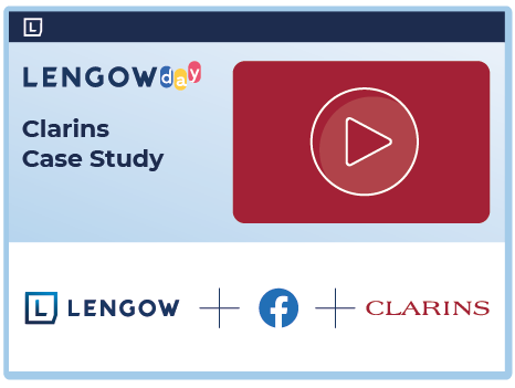 Lengow LED X Clarins X Facebook